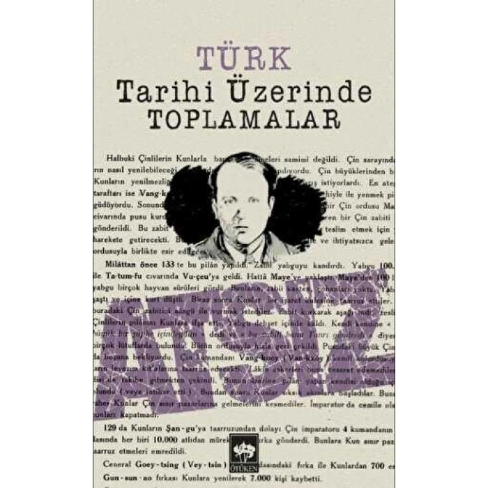 Türk Tarihi Üzerinde Toplamalar - Hüseyin Nihal Atsız - Ötüken Neşriyat Yayınları