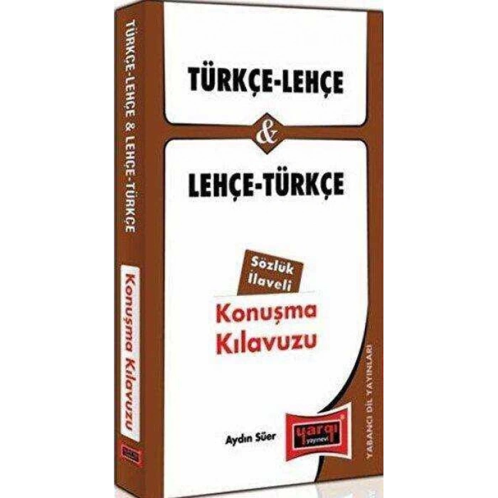 Türkçe - Lehçe ve Lehçe - Türkçe Konuşma Kılavuzu Sözlük İlaveli-Yargı Yayınevi