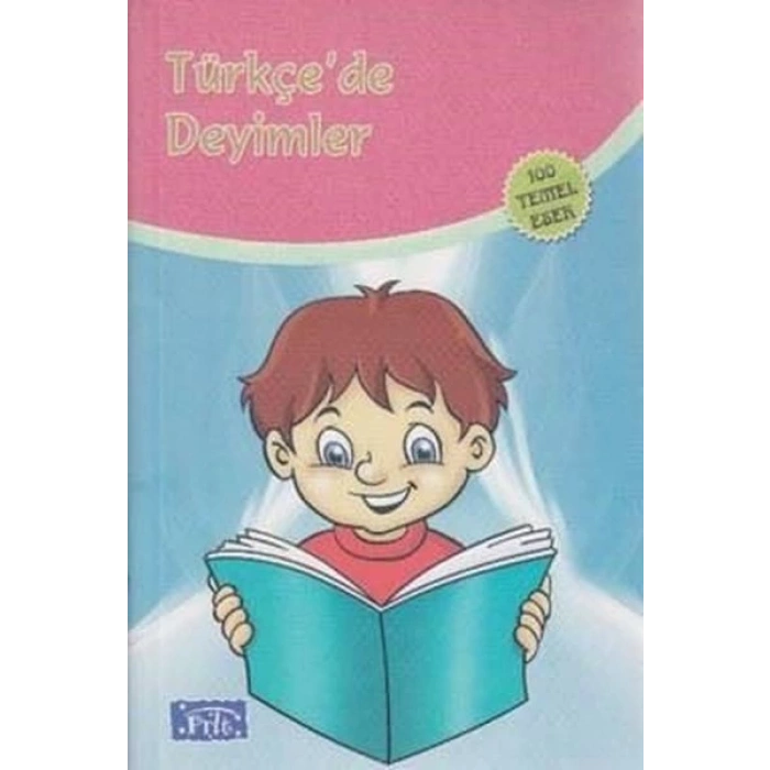 TÜRKÇEDE DEYİMLER - PARILTI YAYINLARI