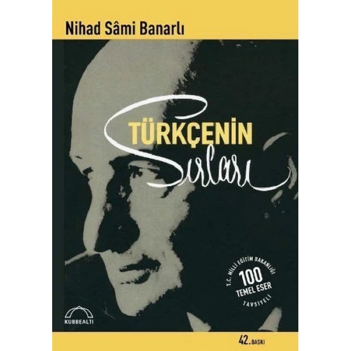 Türkçenin Sırları - Nihat Sami Banarlı - Kubbealtı Neşriyatı