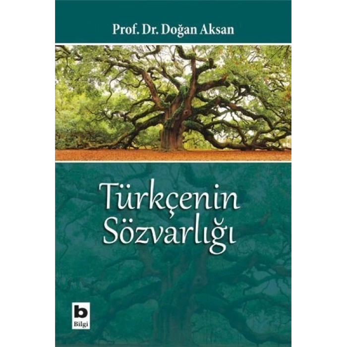 Türkçenin Sözvarlığı - Doğan Aksan - Bilgi Yayınevi