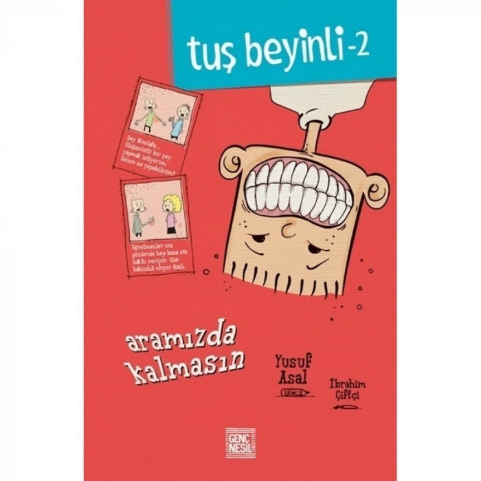 Tuş Beyinli -2- Aramızda Kalmasın - Yusuf Asal - Genç Nesil Yayınları