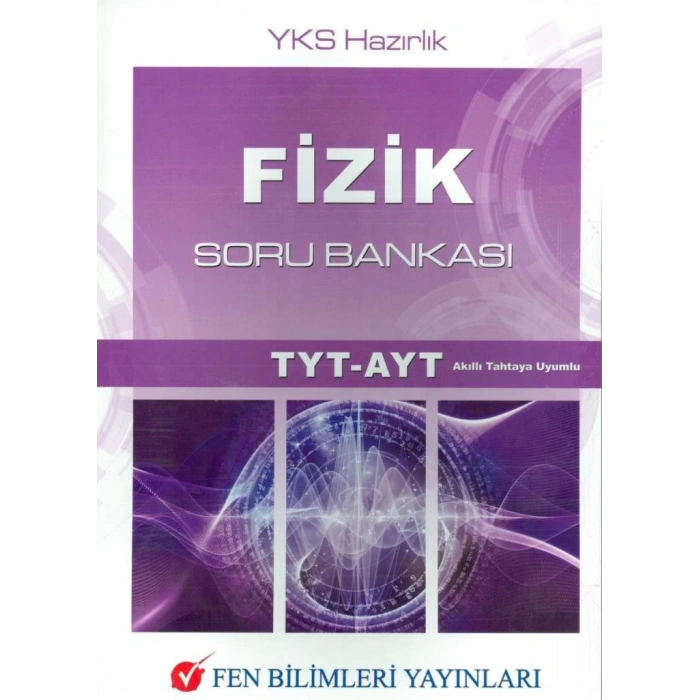 TYT AYT Fizik Soru Bankası Fen Bilimleri Yayıncılık