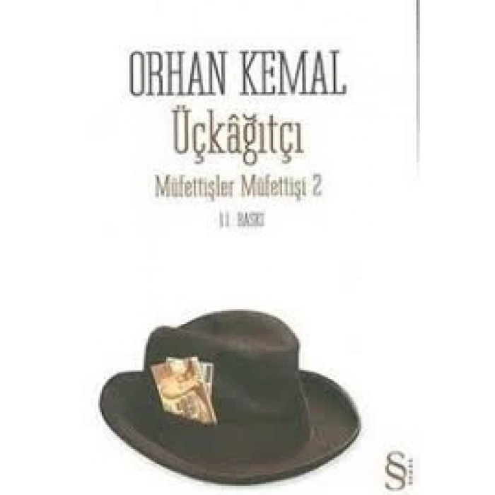 Üç Kağıtcı - Orhan Kemal - Everest Yayınları