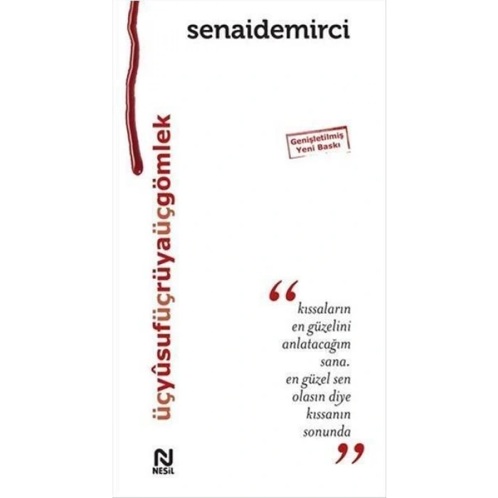 Üç Yusuf Üç Rüya Üç Gömlek - Nesil Yayınları