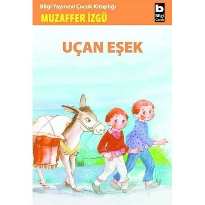 Uçan Eşek - Muzaffer İzgü - Bilgi Yayınevi