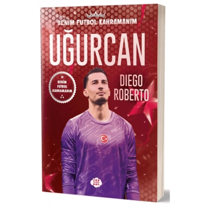 Uğurcan Çakır–(Biblo Hediyeli)- Benim Futbol Kahramanım-Dokuz Çocuk