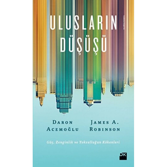 Ulusların Düşüşü - Daron Acemoğlu - Doğan Kitap