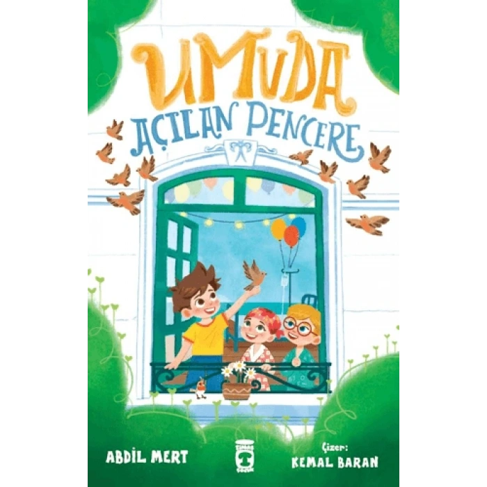 Umuda Açılan Pencere-Abdil Mert-Timaş Çocuk
