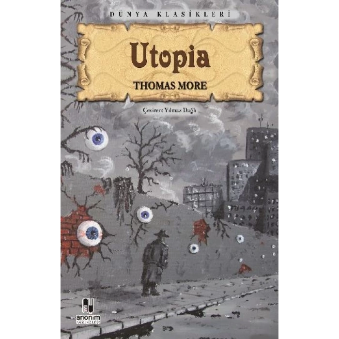 Utopia - Thomas More - Anonim Yayınları