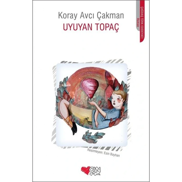 Uyuyan Topaç-Koray Avcı Çakman-Can Çocuk Yayınları