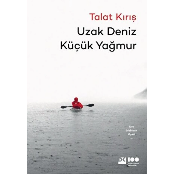 Uzak Deniz Küçük Yağmur - Talat Kırış - Doğan Kitap