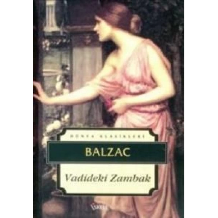 Vadideki Zambak - Honore de Balzac - İskele Yayınları