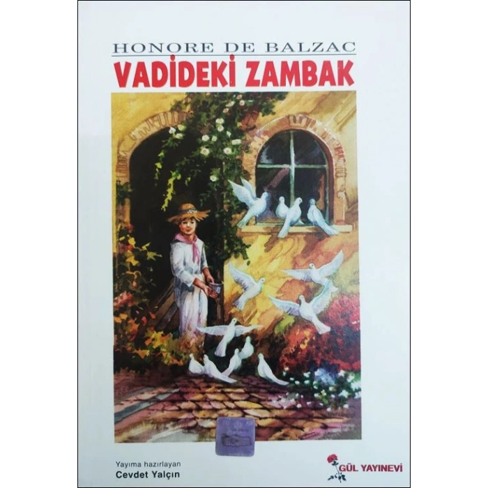 Vadidelki Zambak - Honore De Balzac - Gül Yayınevi