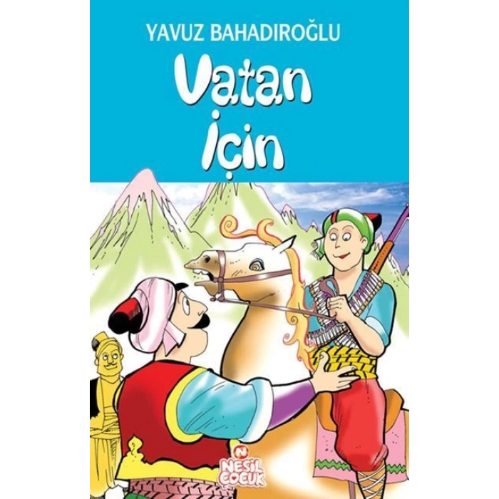Vatan İçin - Yavuz Bahadıroğlu - Nesil Yayınları