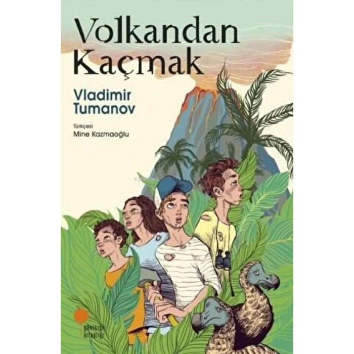Volkandan Kaçmak - Vladimir Tumanov - Günışığı Kitaplığı