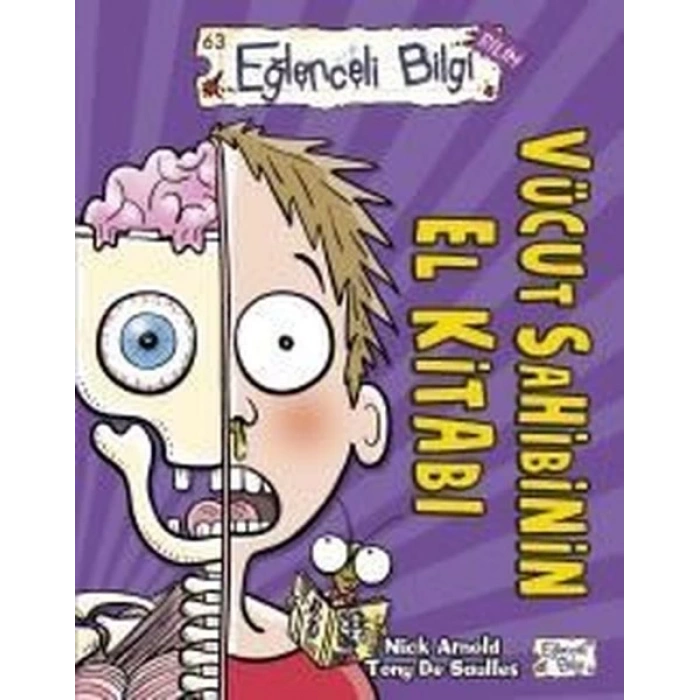 Vücut Sahbinin El Kitabı - Nick Arnold - Eğlenceli Bilgi Yayınları