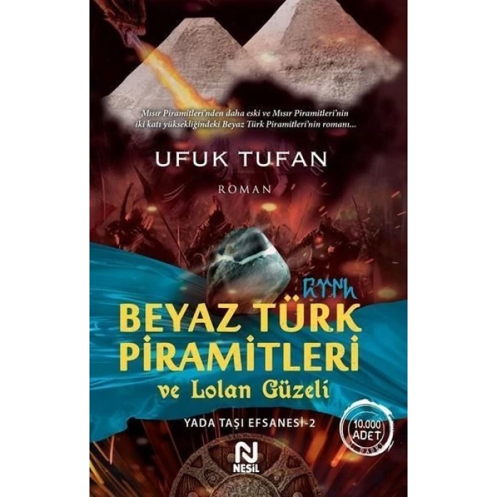 Yada Taşı Efsanesi 2-Beyaz Türk - Ufuk Tufan - Nesil Yayınları