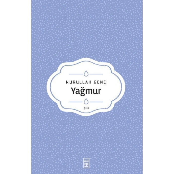 Yağmur - Nurullah Genç - Timaş Yayınları