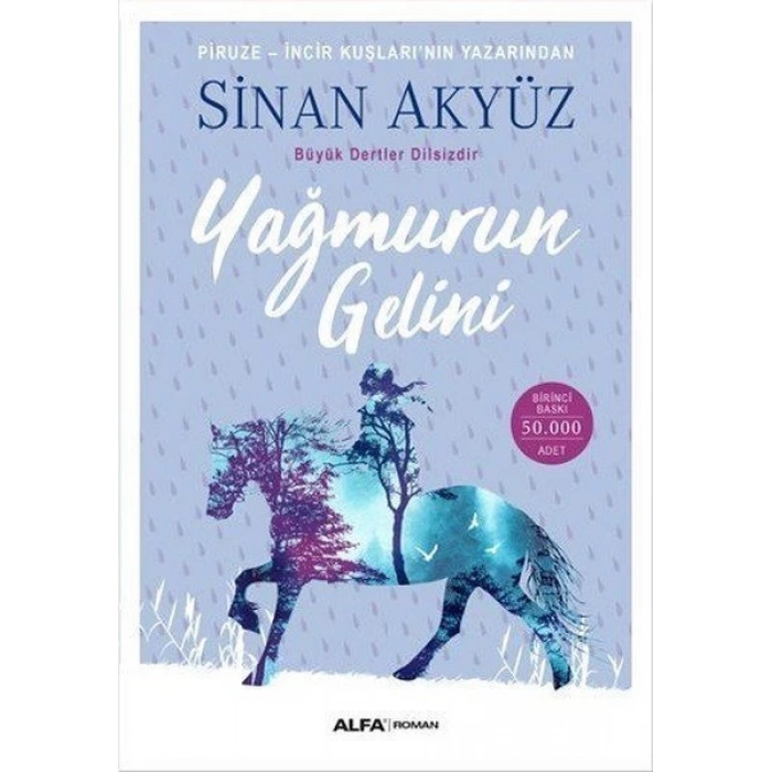 Yağmurun Gelini - Sinan Akyüz - Alfa Yayınları