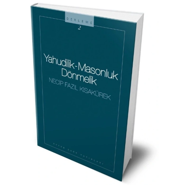 Yahudilik Masonluk Dönmelik - Necip Fazıl Kısakürek – Büyük Doğu Yayınları