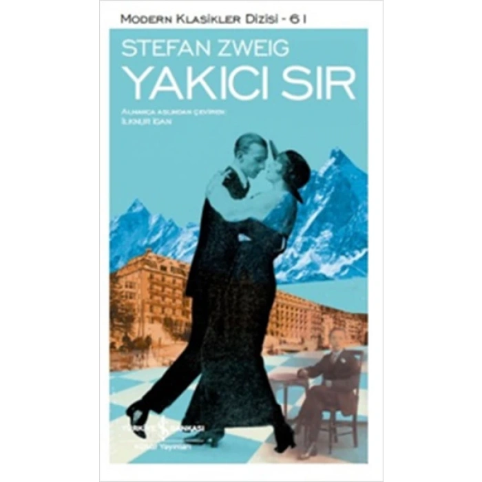 Yakıcı Sır - Stefan Zweig - İş Bankası Kültür Yayınları