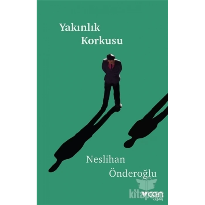 Yakınlık Korkusu -Neslihan Önderoğlu- Can Yayınları