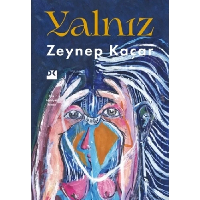 Yalnız - Zeynep Kaçar- Doğan Kitap