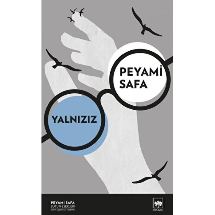 Yalnızız - Peyami Safa - Ötüken Neşriyat