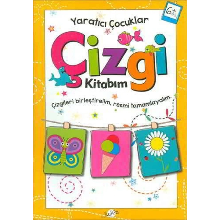 Yaratıcı Çocuklar-Çizgi Kitabım 6+Yaş - Kukla Yayınları