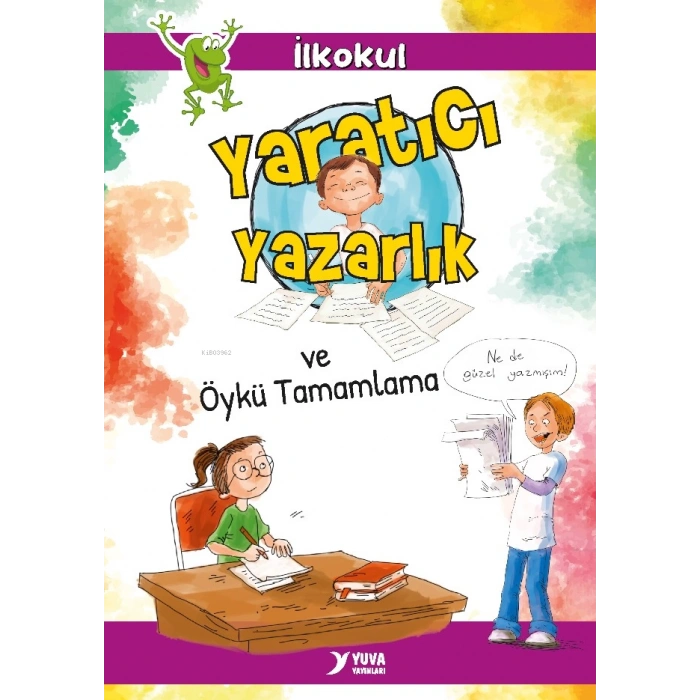 Yaratıcı Yazarlık (İlk Ve Orta Öğretim)-Yuva Yayınları