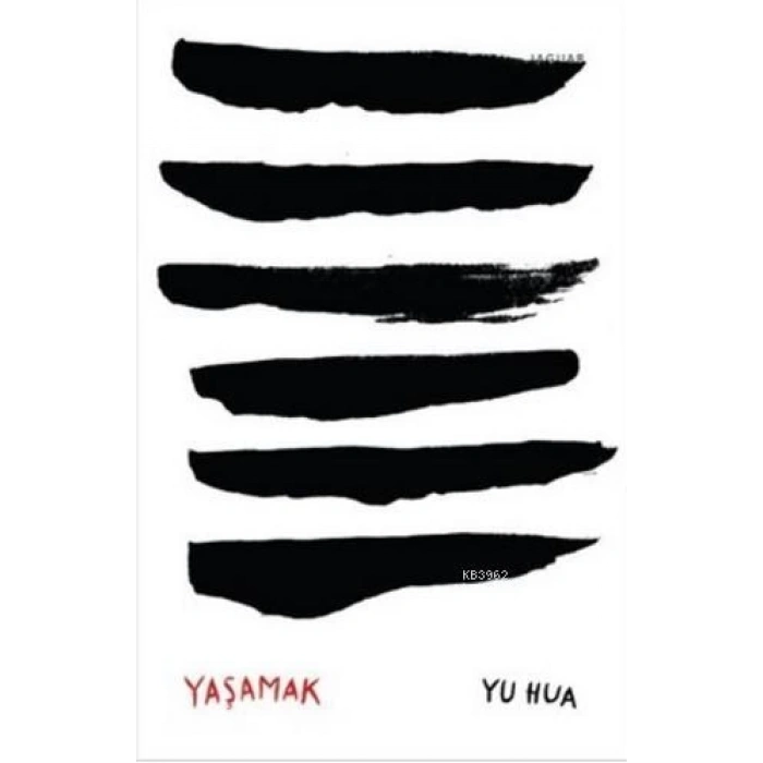 Yaşamak - Yu Hua - Jaguar Kitap