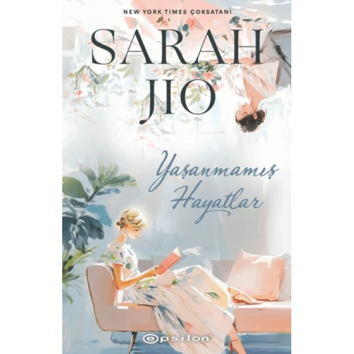 Yaşanmamış Hayatlar-Sarah Jio-Epsilon Yayınları