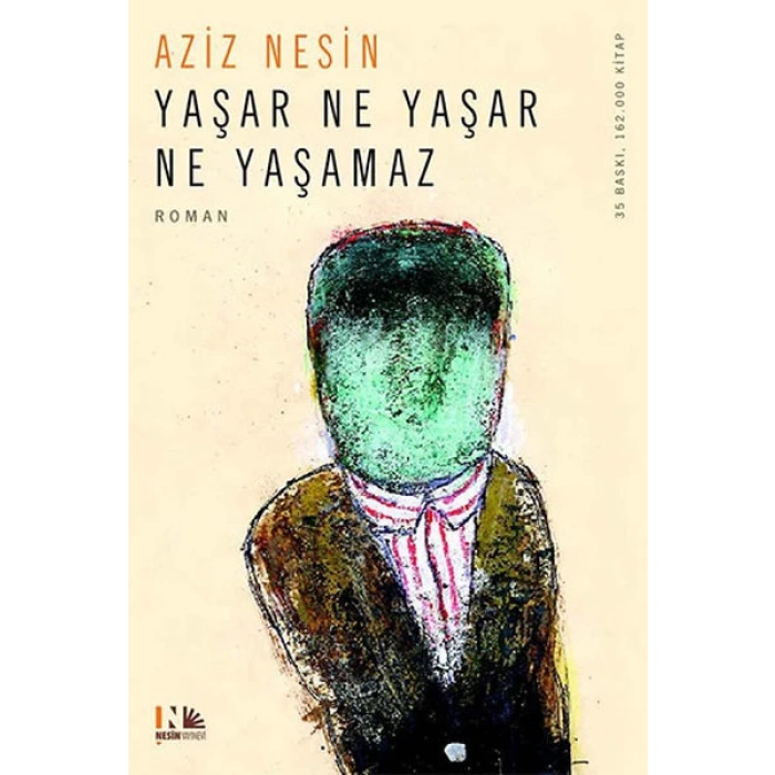 Yaşar Ne Yaşar Ne Yaşamaz - Aziz Nesin - Nesin Yayınevi