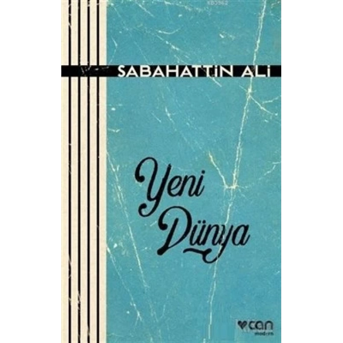 YENİ DÜNYA - SABAHATTİN ALİ - CAN YAYINLARI