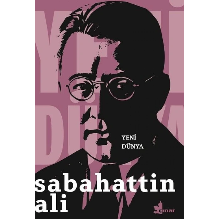 Yeni Dünya - Sabahattin Ali - Çınar Yayınları