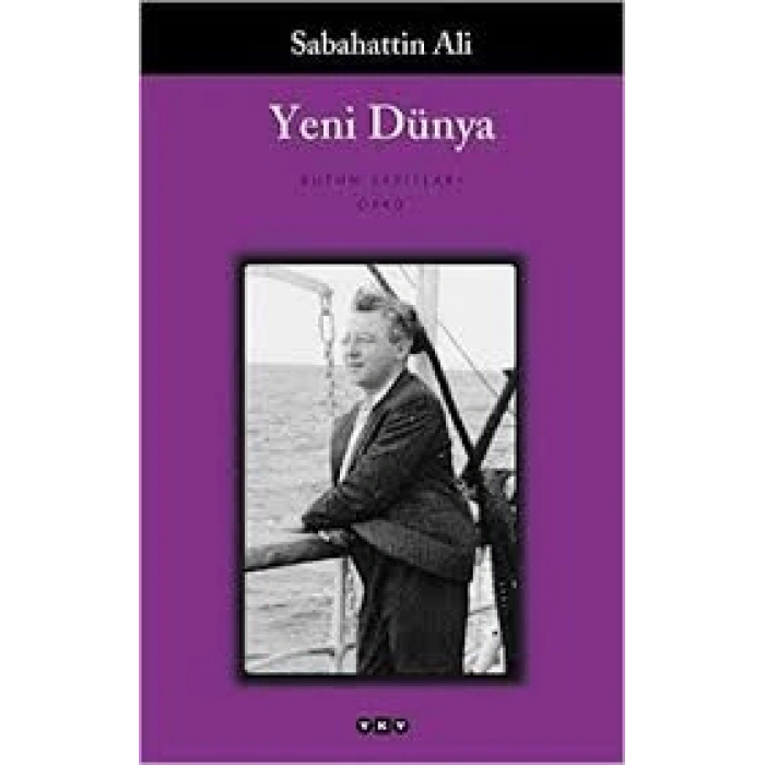 Yeni Dünya - Sabahattin Ali - Yapı Kredi Yayınları