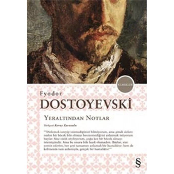 Yeraltından Notlar - Fyodor Mihayloviç Dostoyevski - Everest Yayınları