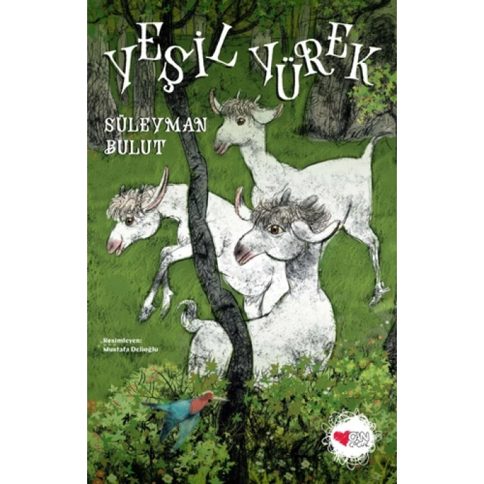 Yeşil Yürek - Süleyman Bulut - Can Çocuk Yayınları