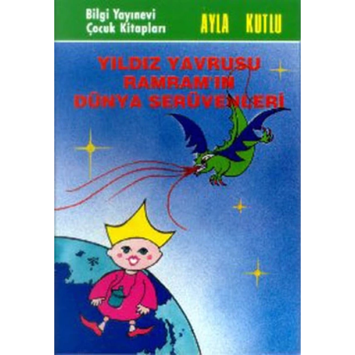YILDIZ YAVRUSU-AYLA KUTLU-BİLGİ YAYINLARI