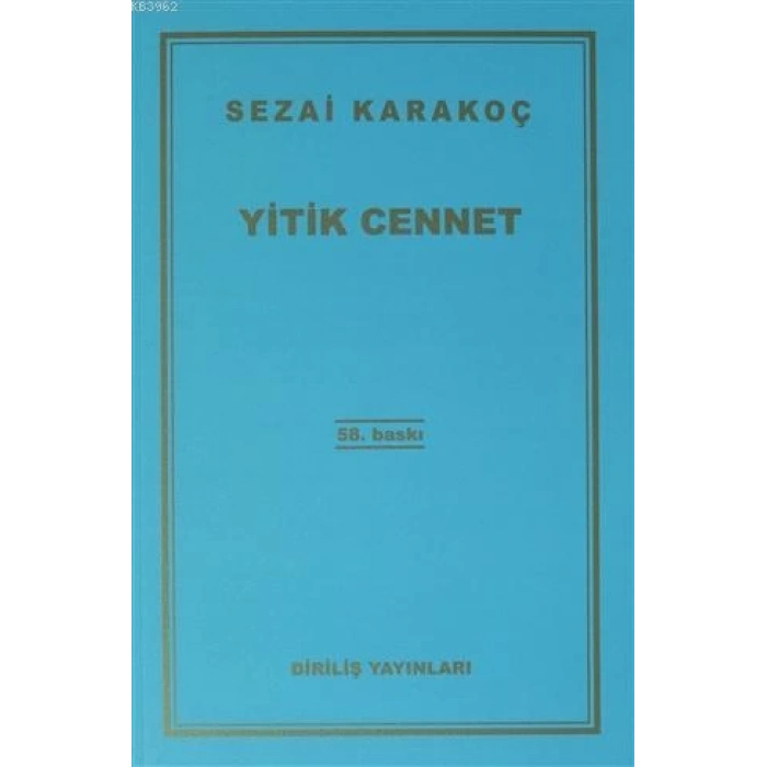 Yitik Cennet - Sezai Karakoç - Diriliş Yayınları