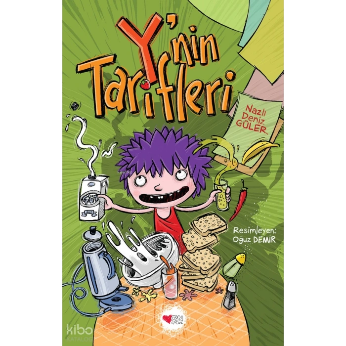 Y’nin Tarifleri - Nazlı Deniz Güler - Can Çocuk Yayınları