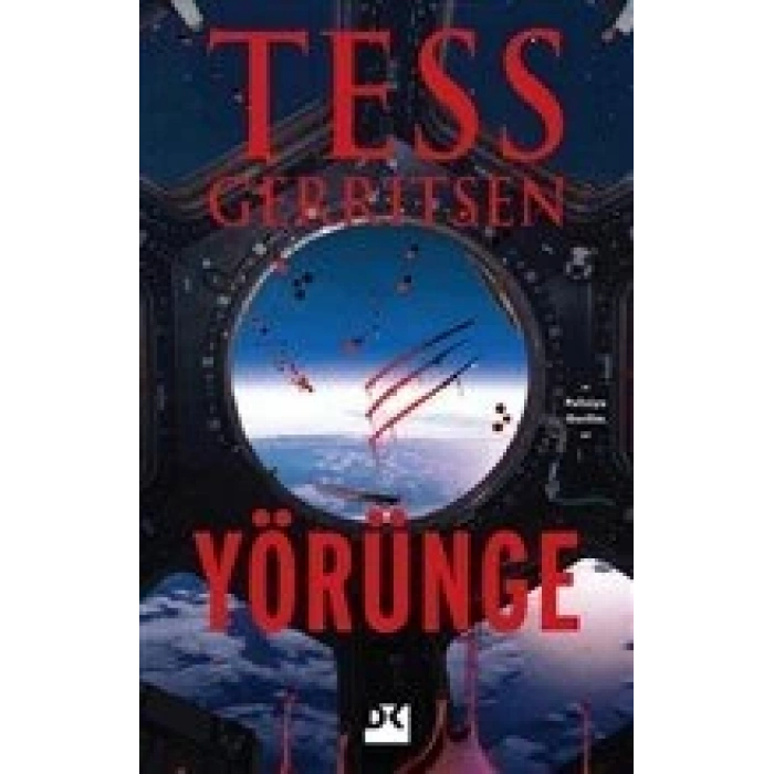 Yörünge - Tess Gerritsen - Doğan Kitap