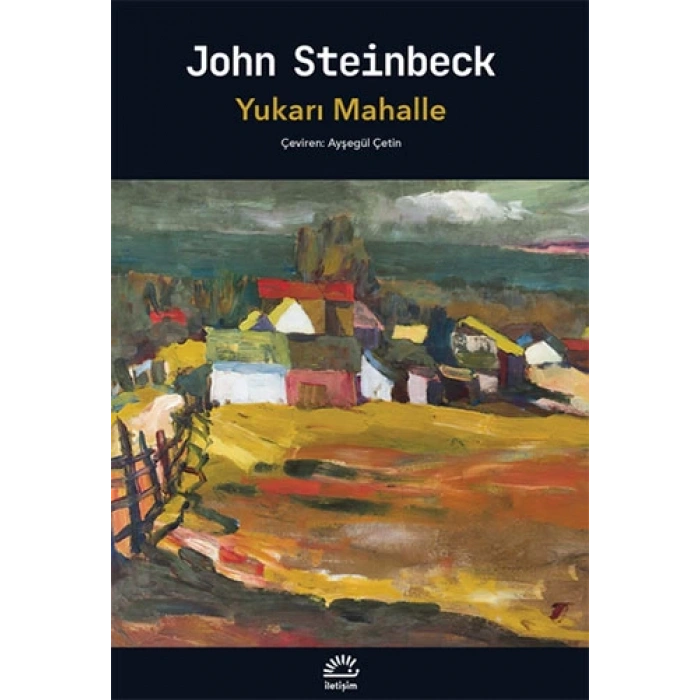 Yukarı Mahalle - Steinbeck - İletişim Yayınları