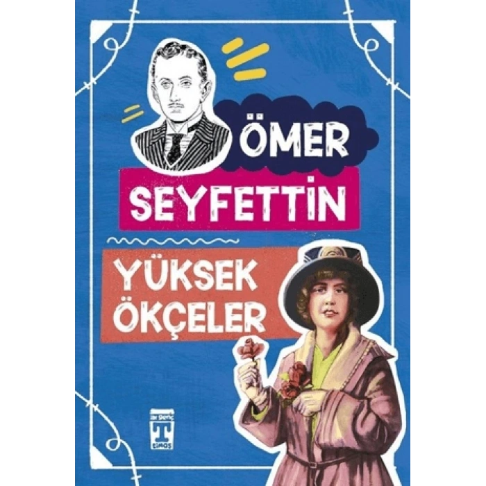 Yüksek Ökçeler - Ömer Seyfettin - Timaş Yayınları