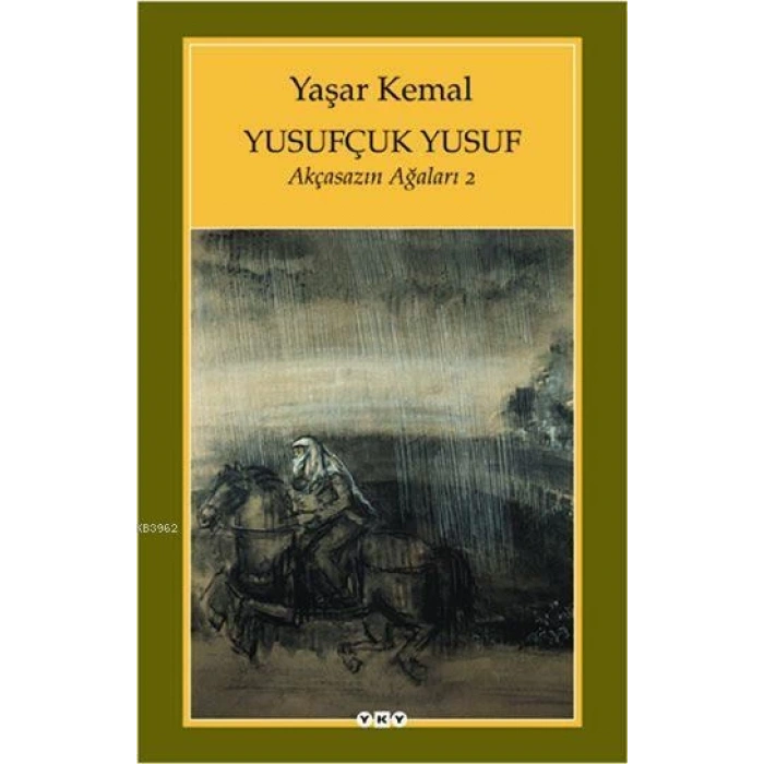 Yusufçuk Yusuf - Yaşar Kemal – Yapı Kredi Yayınları