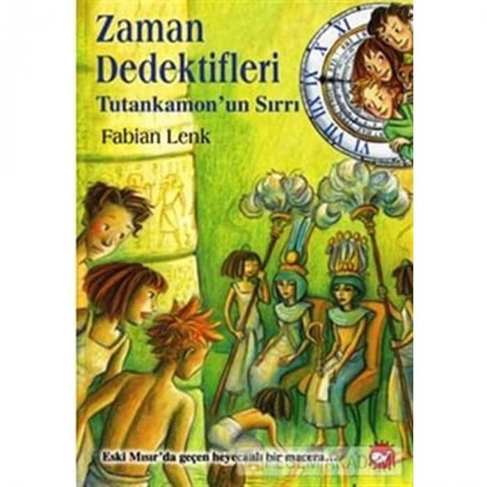 ZAMAN DEDEKTİFLERİ 5 TUTANKAMON