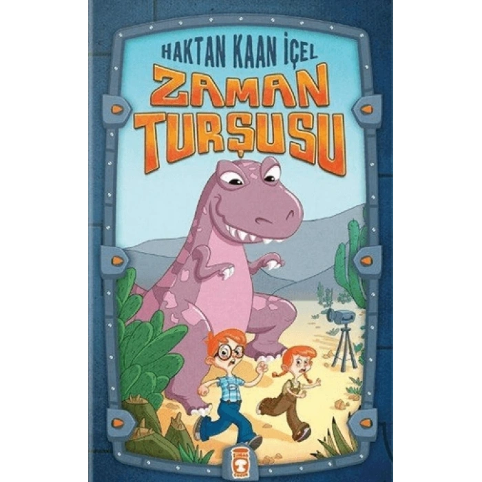 Zaman Turşusu-Haktan Kaan İçel- Timaş Çocuk