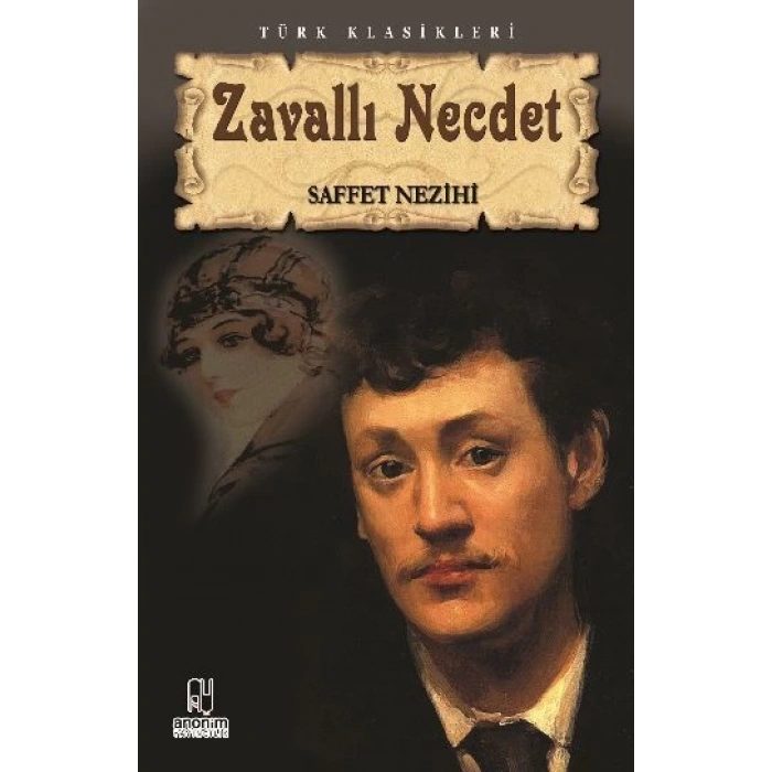 Zavallı Necdet - Saffet Nezihi - Anonim Yayınları