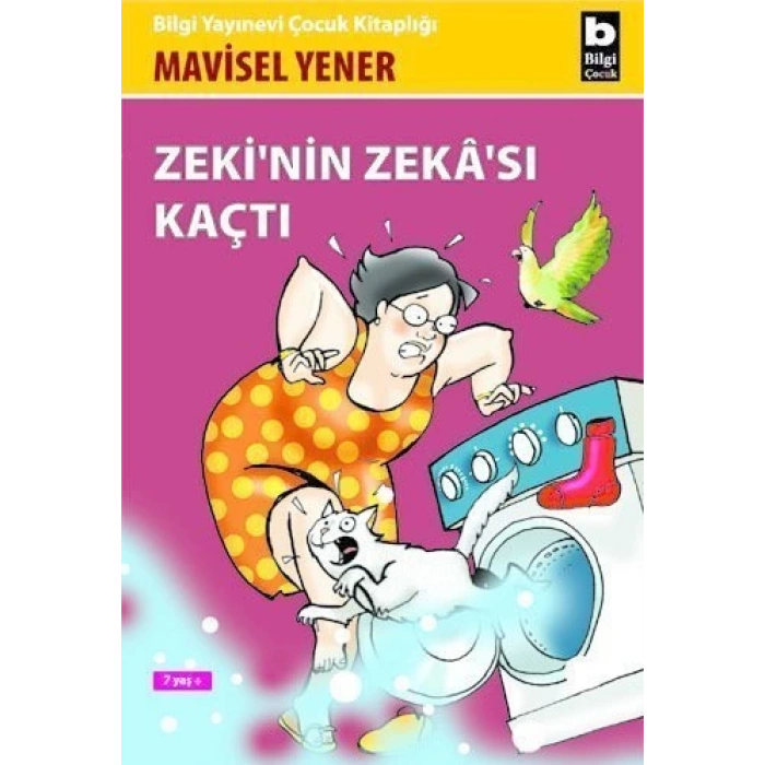 Zeki’nin Zekası Kaçtı - Mavisel Yener - Bilgi Yayınevi
